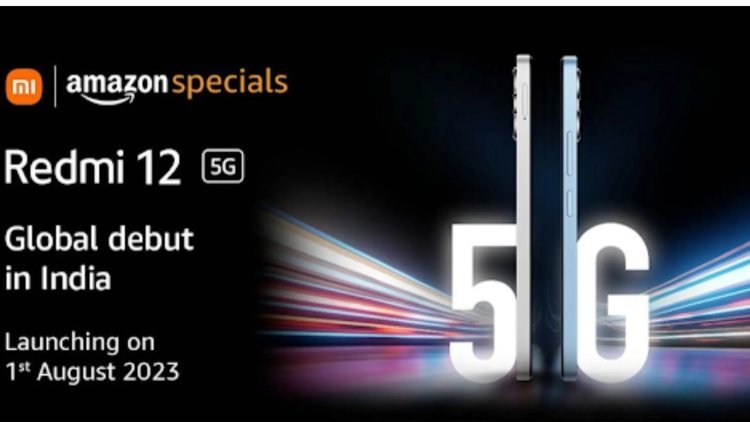Xiaomi to Launch Redmi 12 5G on August 1