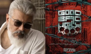 Major news regarding "Good Bad Ugly," starring Ajit Kumar, the first schedule can be shot here