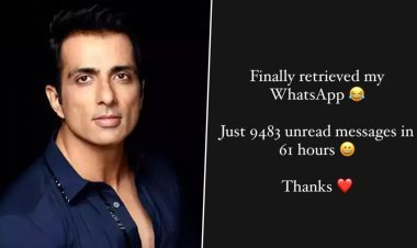 Sonu Sood's WhatsApp account restarted after 61 hours, thousands of messages received    