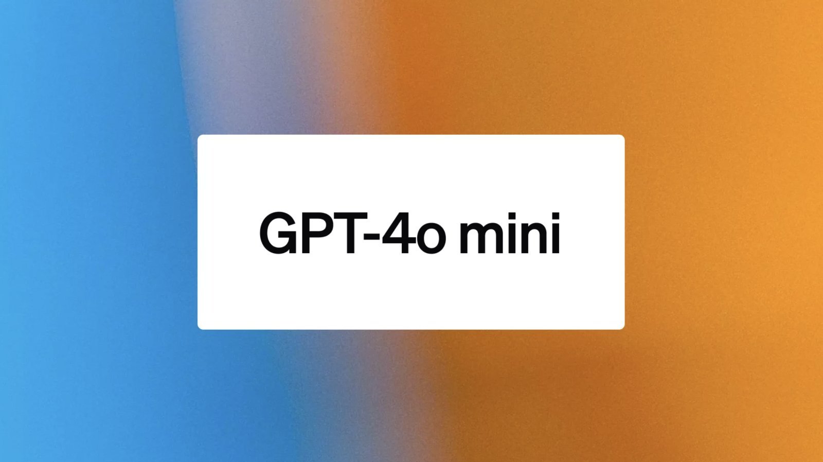GPT-4o mini: OpenAI launches cheaper version, will replace GPT-3.5